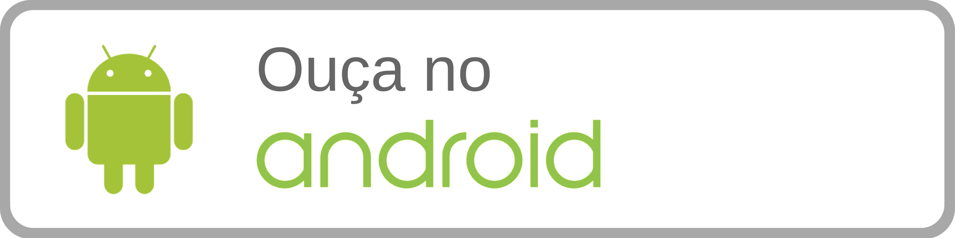 Assine Octanage Podcast no Android